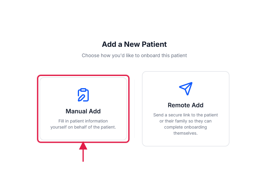 Add a New Patient screen with the Manual Add card outlined in red next to the Remote Add card