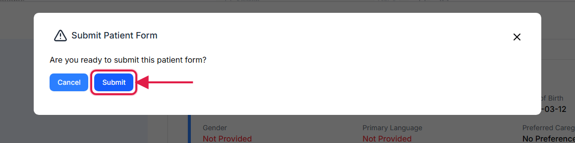 Submit Patient Form confirmation dialog with the Submit button outlined in red next to Cancel