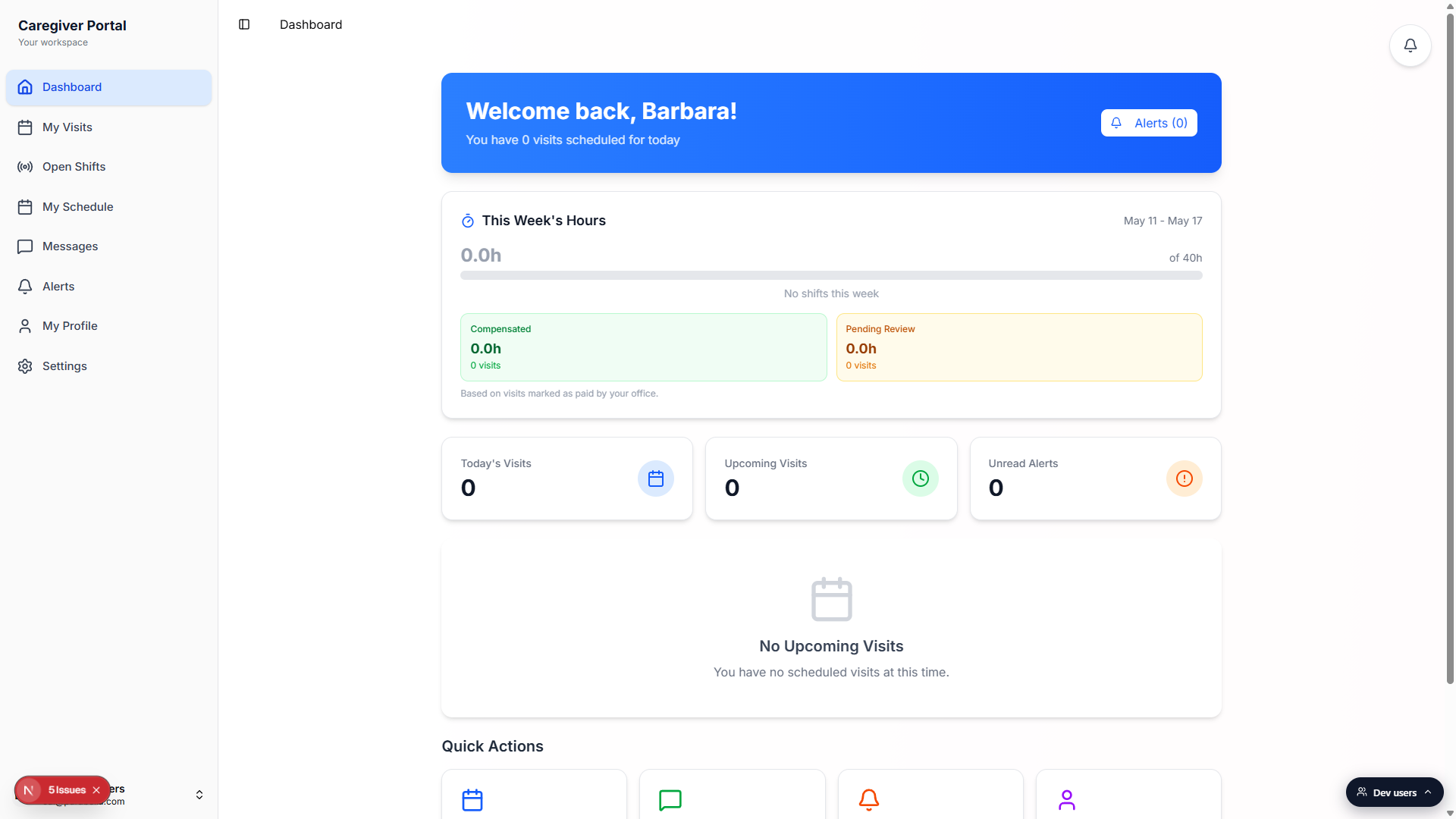 Caregiver dashboard right after sign-in, showing the Caregiver Portal sidebar, the blue Welcome back banner, This Week's Hours card, three quick-stat tiles, the Upcoming Visits panel, and the Quick Actions row