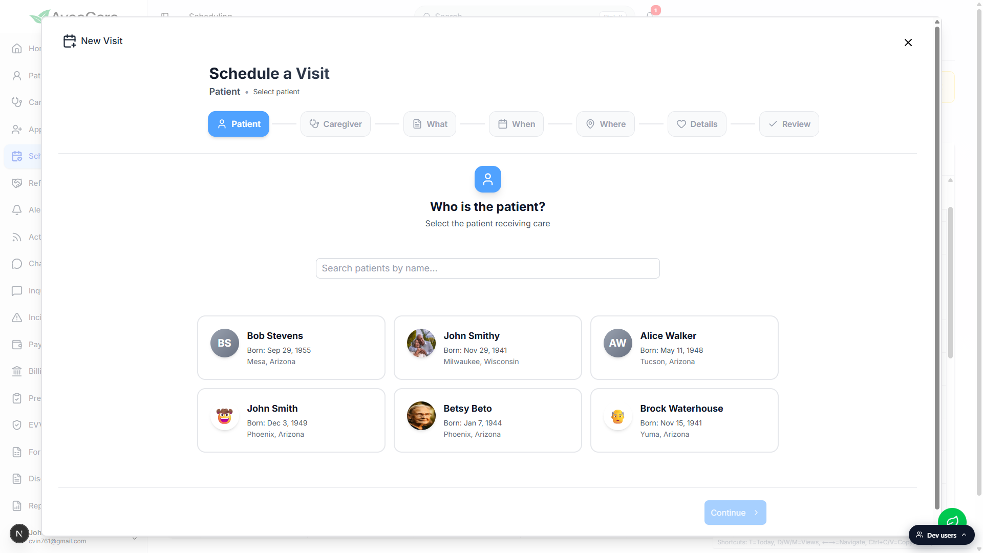 Schedule a Visit wizard on the Patient step, with the seven step pills Patient Caregiver What When Where Details Review and a Who is the patient question above patient cards including Bob Stevens, John Smithy, Alice Walker, John Smith, Betsy Beto, and Brock Waterhouse