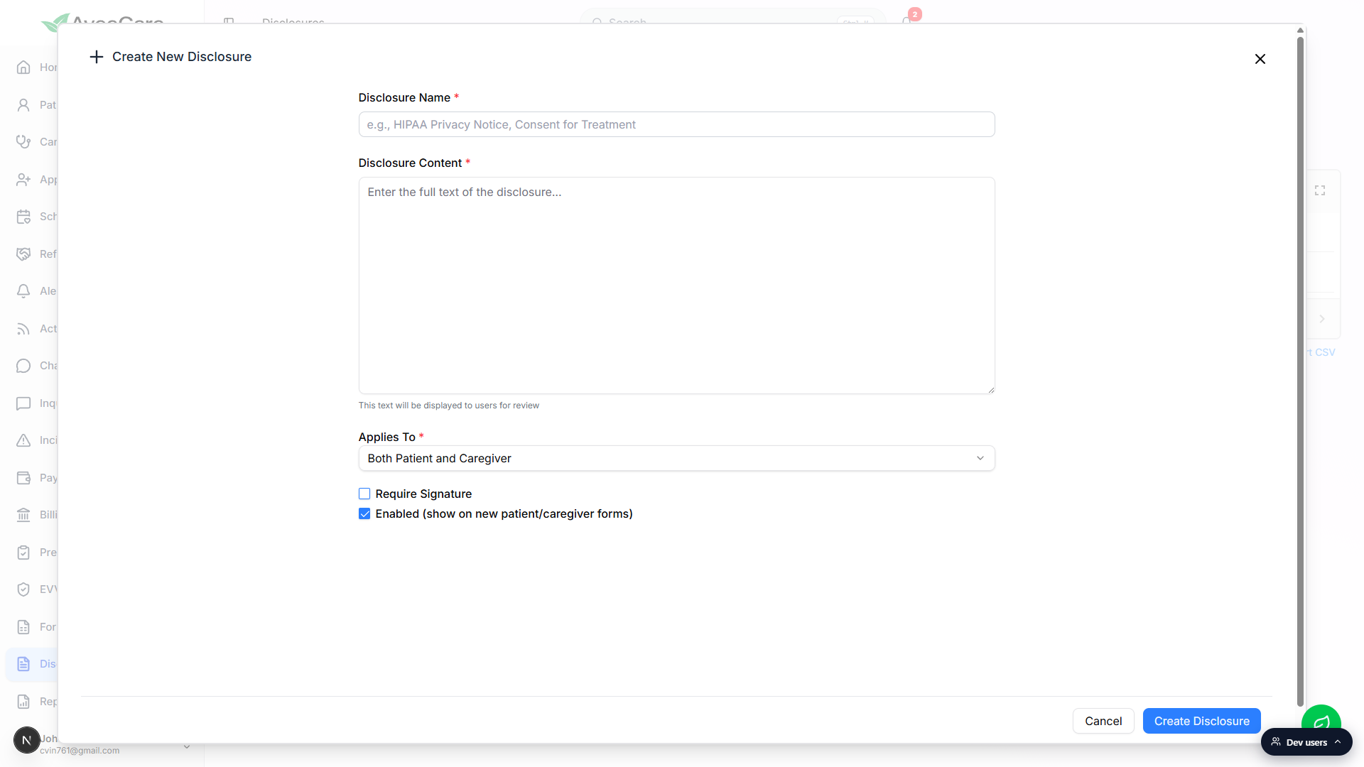 Create New Disclosure modal with Disclosure Name, Disclosure Content textarea, Applies To dropdown set to Both Patient and Caregiver, and the Require Signature and Enabled checkboxes visible.