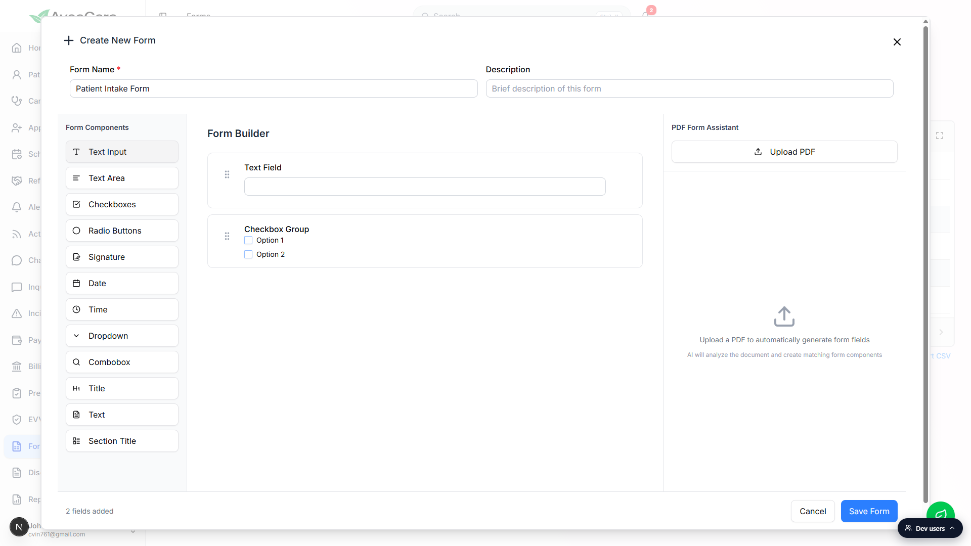 Form Builder canvas with a Text Field and a Checkbox Group added, each with a grip icon on the left for reordering, and 2 fields added counter at the bottom of the modal