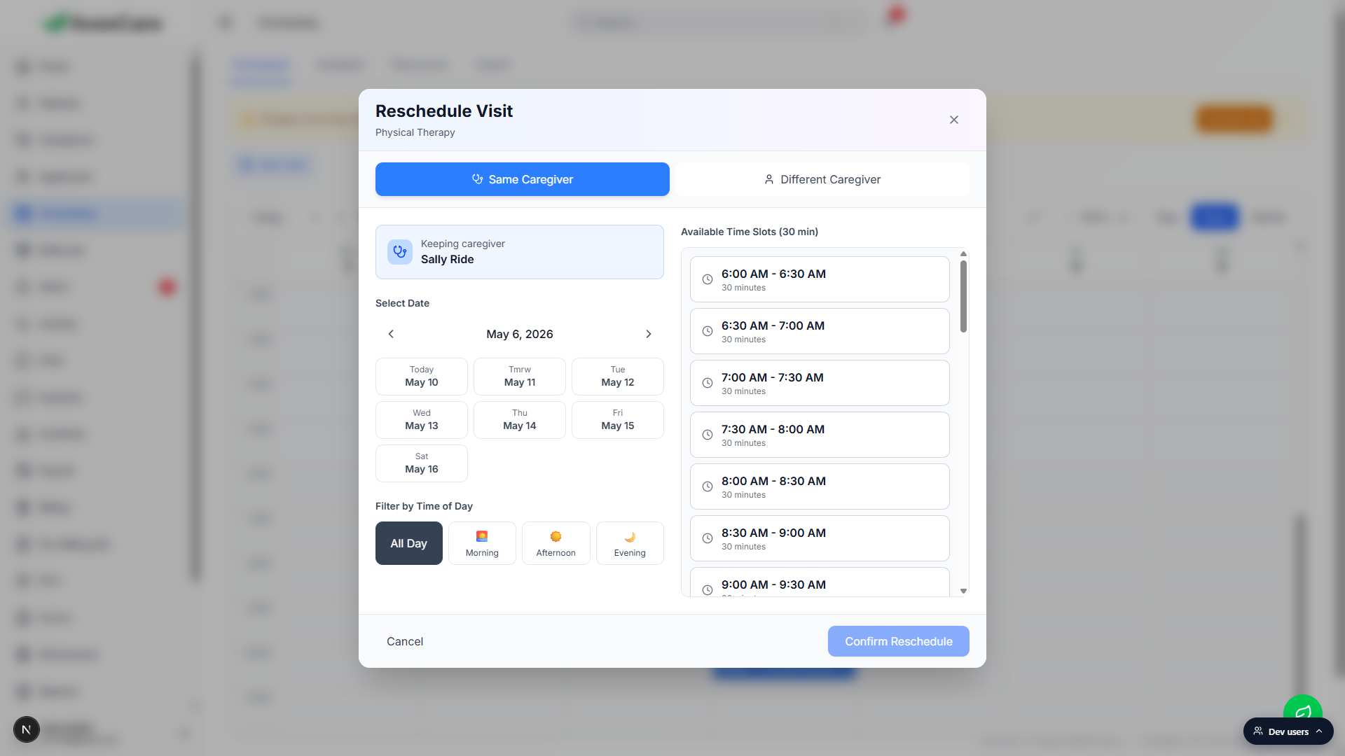 Reschedule Visit modal showing Same Caregiver tab, date strip, Filter by Time of Day, and Available Time Slots list