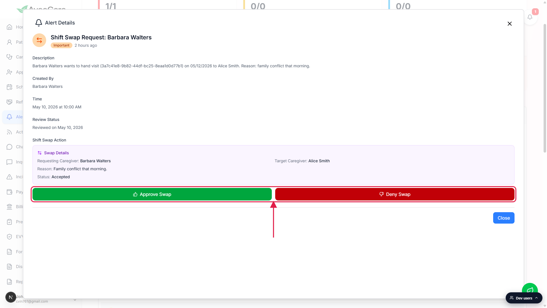 Shift Swap Action panel inside the Alert Details modal with the green Approve Swap and red Deny Swap buttons called out with a single red box and a red arrow pointing up to them from below